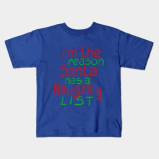 Santa's naughty list Kids T-Shirt
